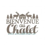 Bienvenue au Chalet